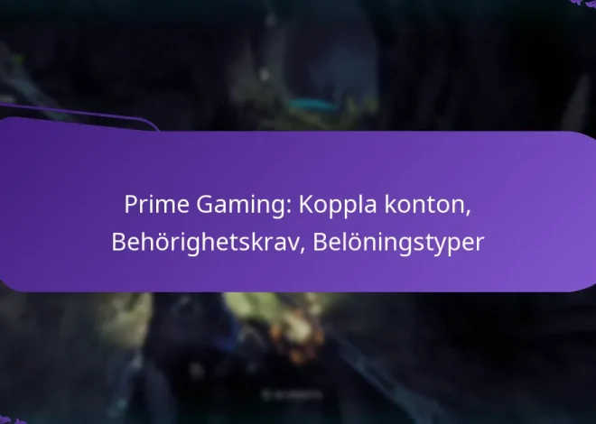 Prime Gaming: Koppla konton, Behörighetskrav, Belöningstyper