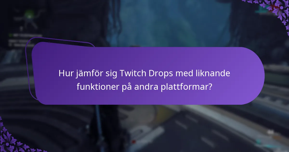 Hur kan jag göra anspråk på Twitch Drops för mig själv?