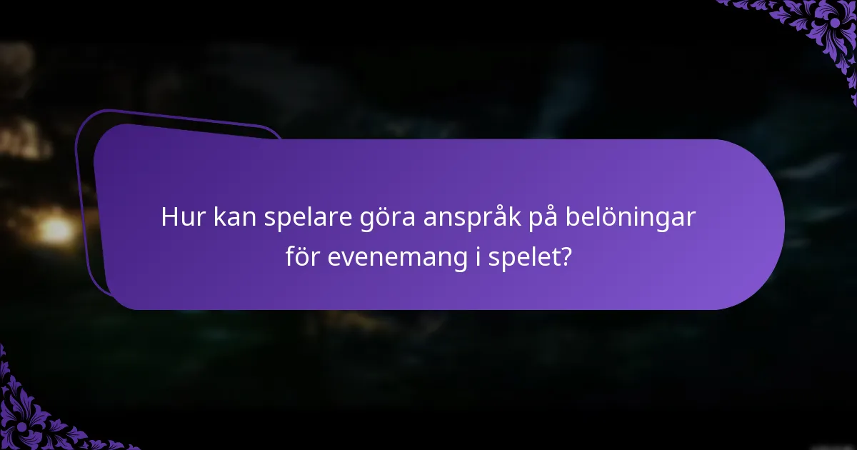 Hur kan spelare göra anspråk på belöningar för evenemang i spelet?