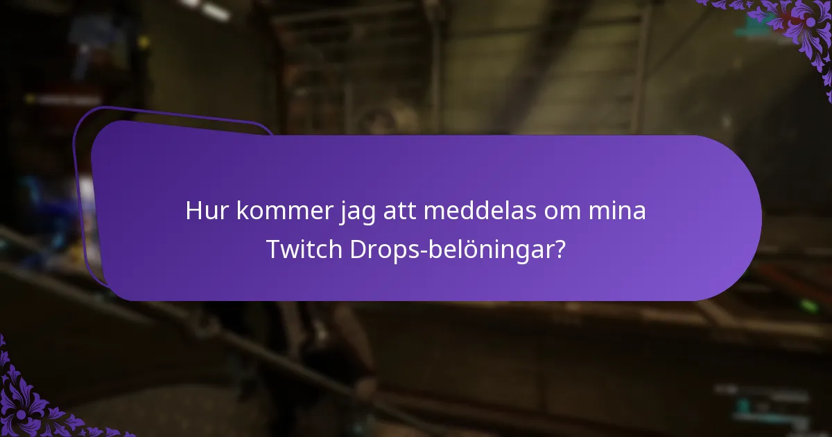 När är de kommande Twitch Drops-evenemangen?