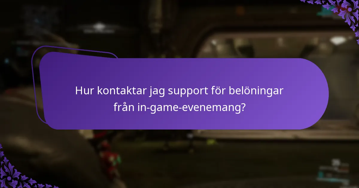 Vad ska jag göra om jag missade mina belöningar från in-game-evenemang?
