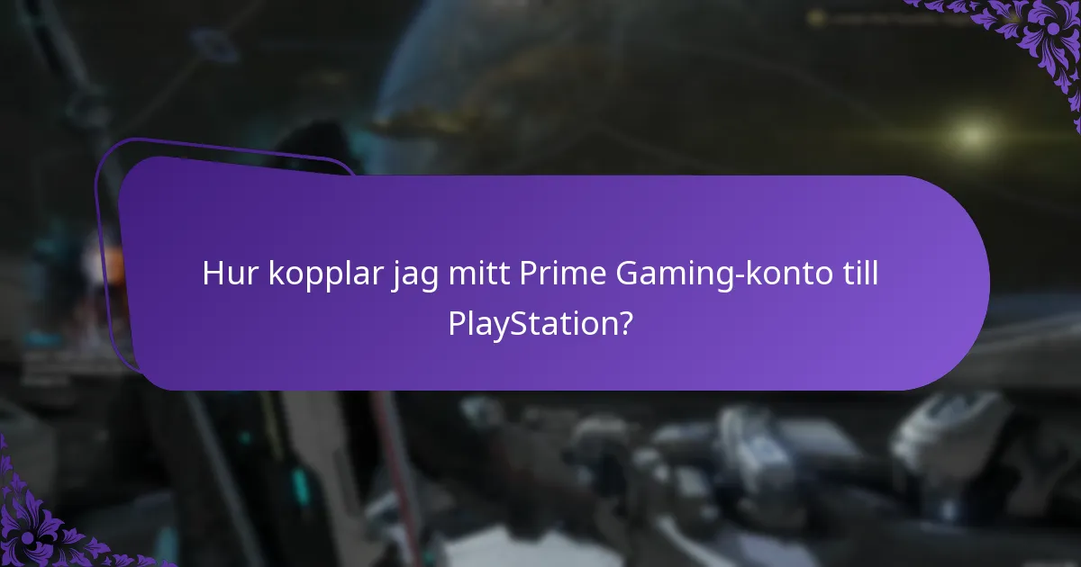 Hur kopplar jag mitt Prime Gaming-konto till Twitch?