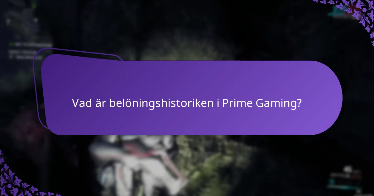 Vilka är de vanliga belöningarna som finns tillgängliga genom Prime Gaming?