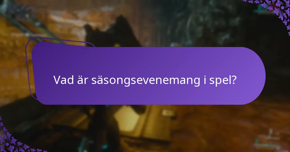 Vilka exklusiva föremål finns tillgängliga under in-game-händelser?