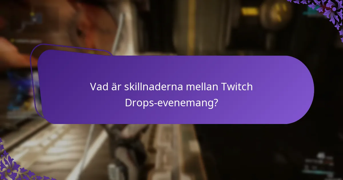 Hur gör jag för att hämta mina Twitch Drops?