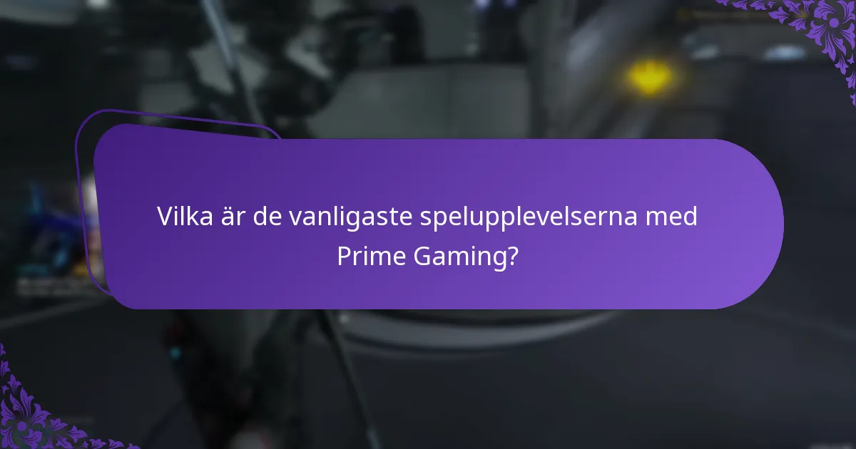 Hur kan spelare maximera sina fördelar med Prime Gaming?