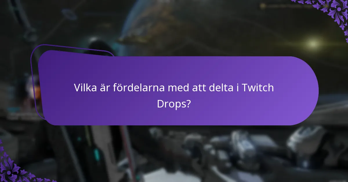 Hur jämför sig Twitch Drops med andra belöningssystem?